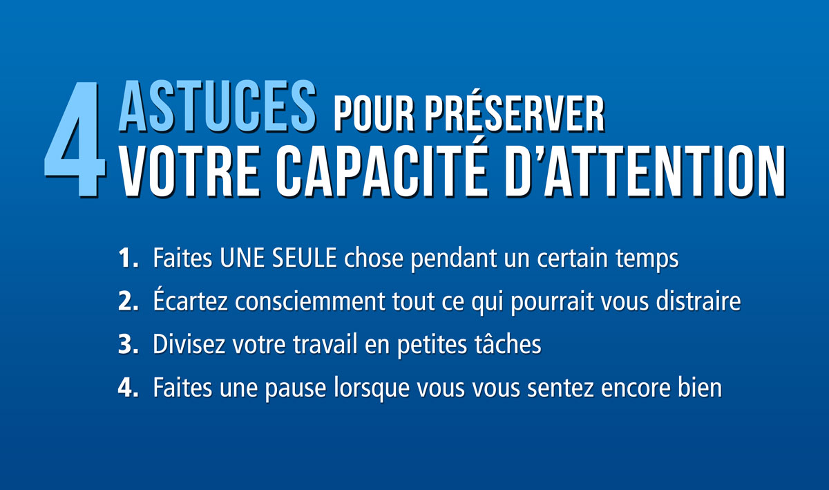4 astuces pour préserver votre capacité d'attention